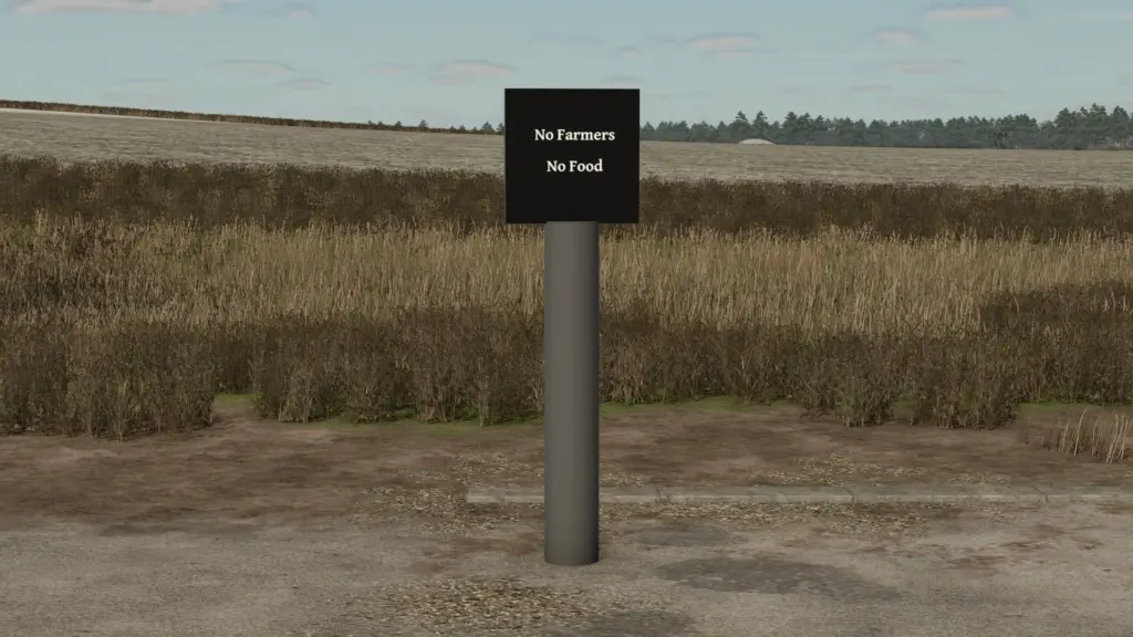 Placeable sign No Farmers No Food v1.0