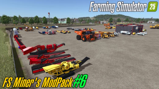 FS Miner’s Mod Pack #6 May 2025