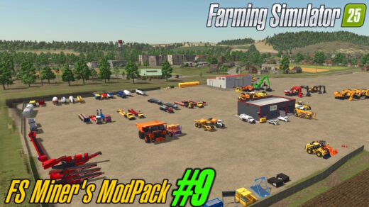 FS Miner’s Mod Pack #9 (August 2025) V1.0