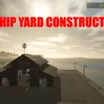 SHIP YARD v1.0