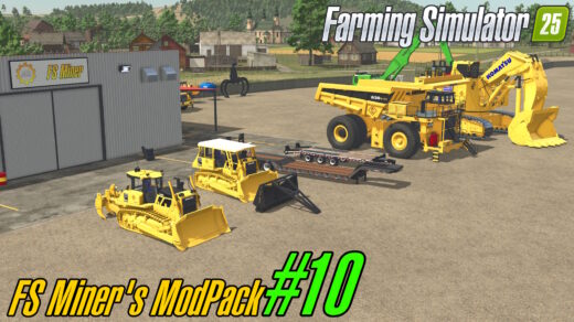 FS Miner’s Mod Pack #10 (September 2025) V1.0