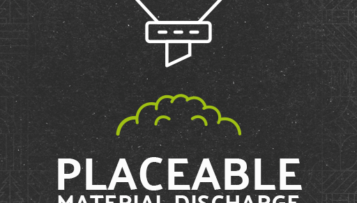 Placeable Material Discharge