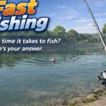 Fast Fishing