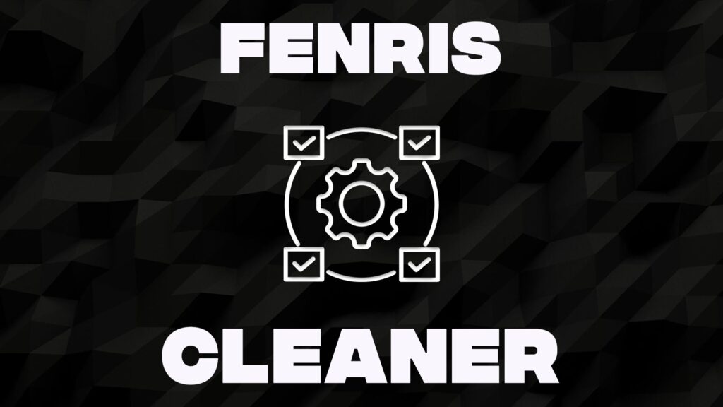 Fenris Cleaner