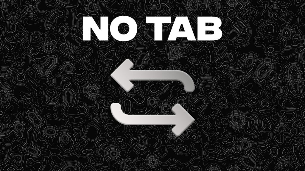 No Tab