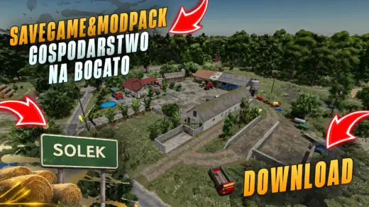SAVEGAME & MODPACK "GOSPODARSTWO NA BOGATO" Korios V1.0
